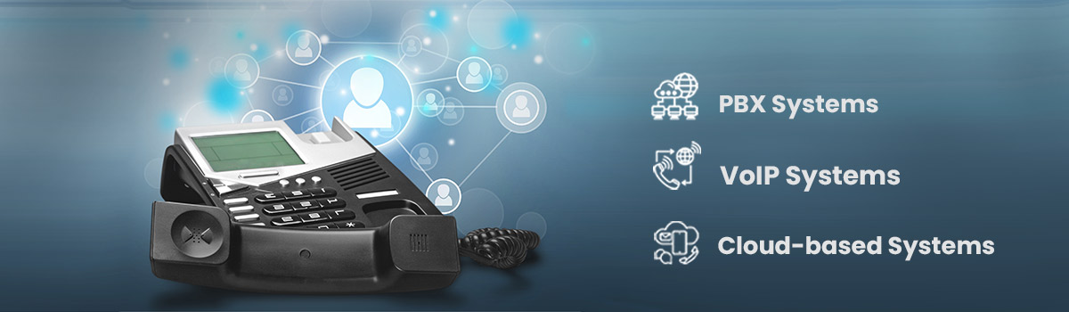 types of business phone systems